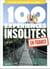 100 expériences insolites en France