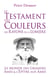Le Testament des Couleurs des Rayons de la Lumière : Le Monde des Grandes Âmes et l'Épître aux Âmes