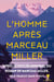 L'homme après Marceau Miller