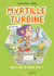 Myrtille Turbine détective : Qui a volé la statue d'or ?