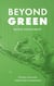 Beyond Green : Selling Sustainability