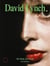 David Lynch : His Work, His World