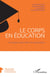 Le corps en éducation : Inclusion, bien-être et expression