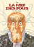 La nef des fous Tome 14 : L'être anonyme