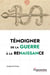 Témoigner de la guerre à la Renaissance : Pratiques sociales, culturelles et politiques des mémorialistes militaires français (v. 1495-v. 1625)