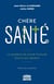 Chère santé : Le système de santé français face à son devenir