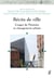 Récits de ville : Usages de l'histoire et changement urbain