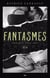 Fantasmes - sia
