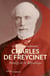Charles de Freycinet : Stratège de la République
