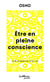 Etre en pleine conscience : Une présence à la vie