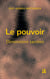 Le pouvoir : Dimensions sacrées