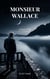 Monsieur Wallace : Léman Noir