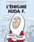 L'énigme Huda F.
