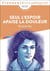 Seul l'espoir apaise la douleur