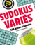 Méga grand : Sudokus variés : 500 grilles originales