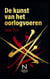 De kunst van het oorlogvoeren : De klassieke strategie van Sun Tzu - De oudste militaire verhandeling ter wereld