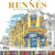 Rennes - Ma ville de toutes les couleurs