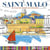 Saint-Malo - Ma ville de toutes les couleurs