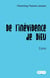 De l'inévidence de Dieu : Essai