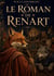 Le Roman De Renart : Une analyse critique du récit médiéval