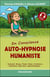 Auto-hypnose humaniste : En conscience