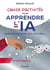 Cahier d'activités pour apprendre l'IA - Niveau avancé