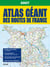Atlas géant des routes de France (édition 2027)