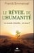 Le réveil de l'humanité : Le monde s'éveille... et vous ?