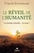 Le réveil de l'humanité : Le monde s'éveille... et vous ?