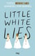 Débutantes Tome 1 : Little White Lies