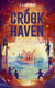 Crookhaven Tome 5 : La vengeance des voleurs