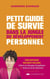 Petit guide de survie dans la jungle du développement personnel