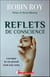 Reflets de conscience : Lorsque la vie prend tout son sens