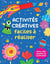 Activités créatives faciles à réaliser - dès 3 ans