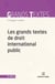 Les grands textes de droit international public (12e édition)