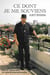 CE DONT JE ME SOUVIENS : OFFICIER SUPÉRIEUR (ER) DES SAPEURS POMPIERS DE PARIS