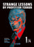 Strange lessons by professor terror Tome 1