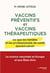 Vaccins préventifs et vaccins thérapeutiques : Ce que les familles et les professionnels de santé doivent savoir