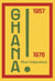 Ghana ! Rêver l'indépendance 19571976