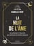 La Nuit noire de l'âme : Se confronter à l'obscurité pour retrouver sa lumière intérieure