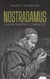 Nostradamus : Les prophéties complètes