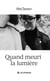 Quand meurt la lumière
