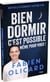 Bien dormir, c'est possible, même pour vous !