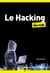 Le Hacking pour les nuls
