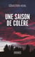 Une saison de colère