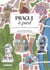 Prague à pied : Curiosités et petites découvertes