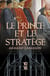 Le Prince et le stratège