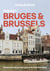Bruges & Brussels (7e édition)
