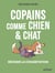 Copains comme chien & chat : Réussir la cohabitation