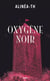 OXYGÈNE NOIR